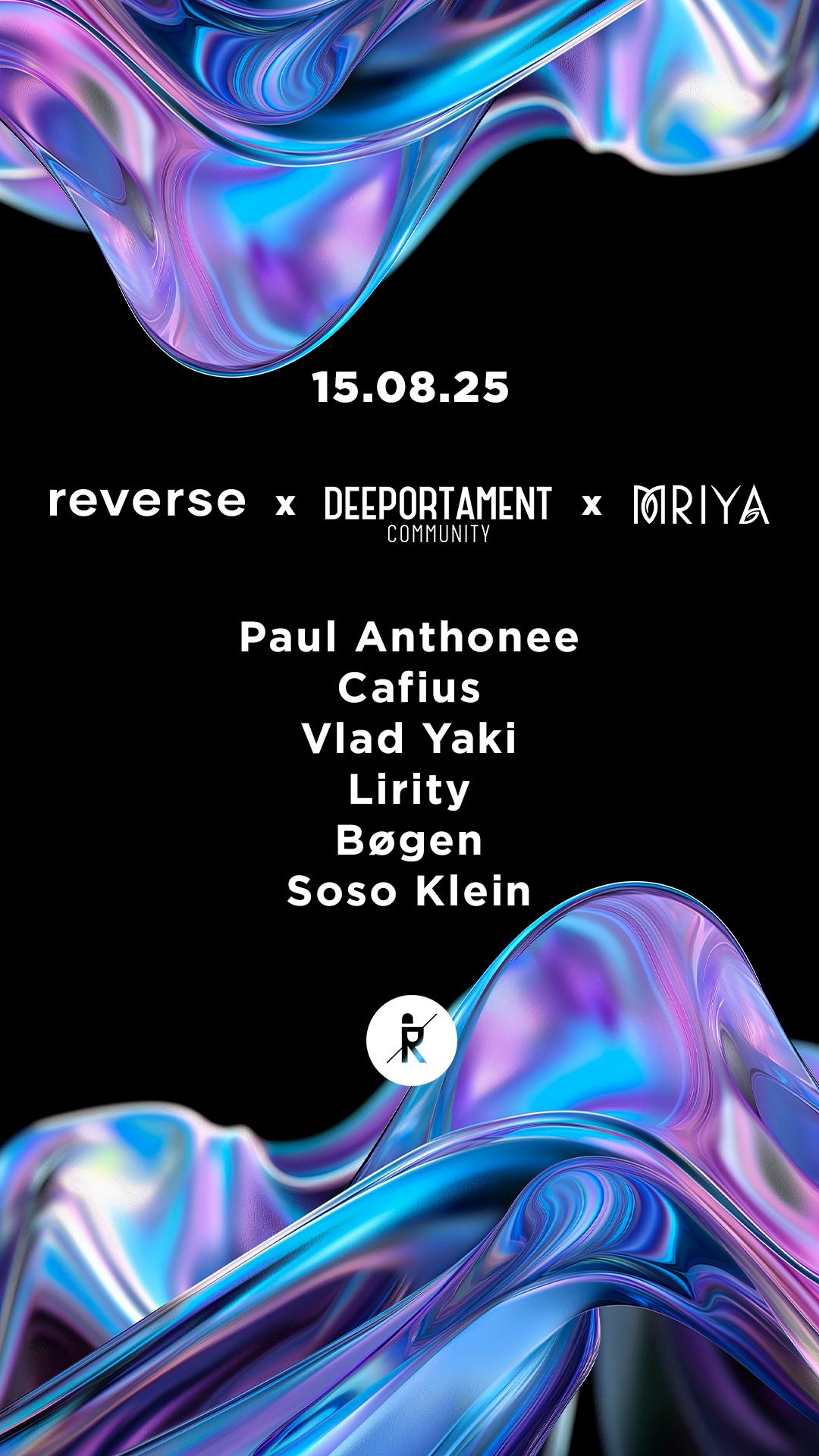 Reverse x Deeportament Community x Mriya