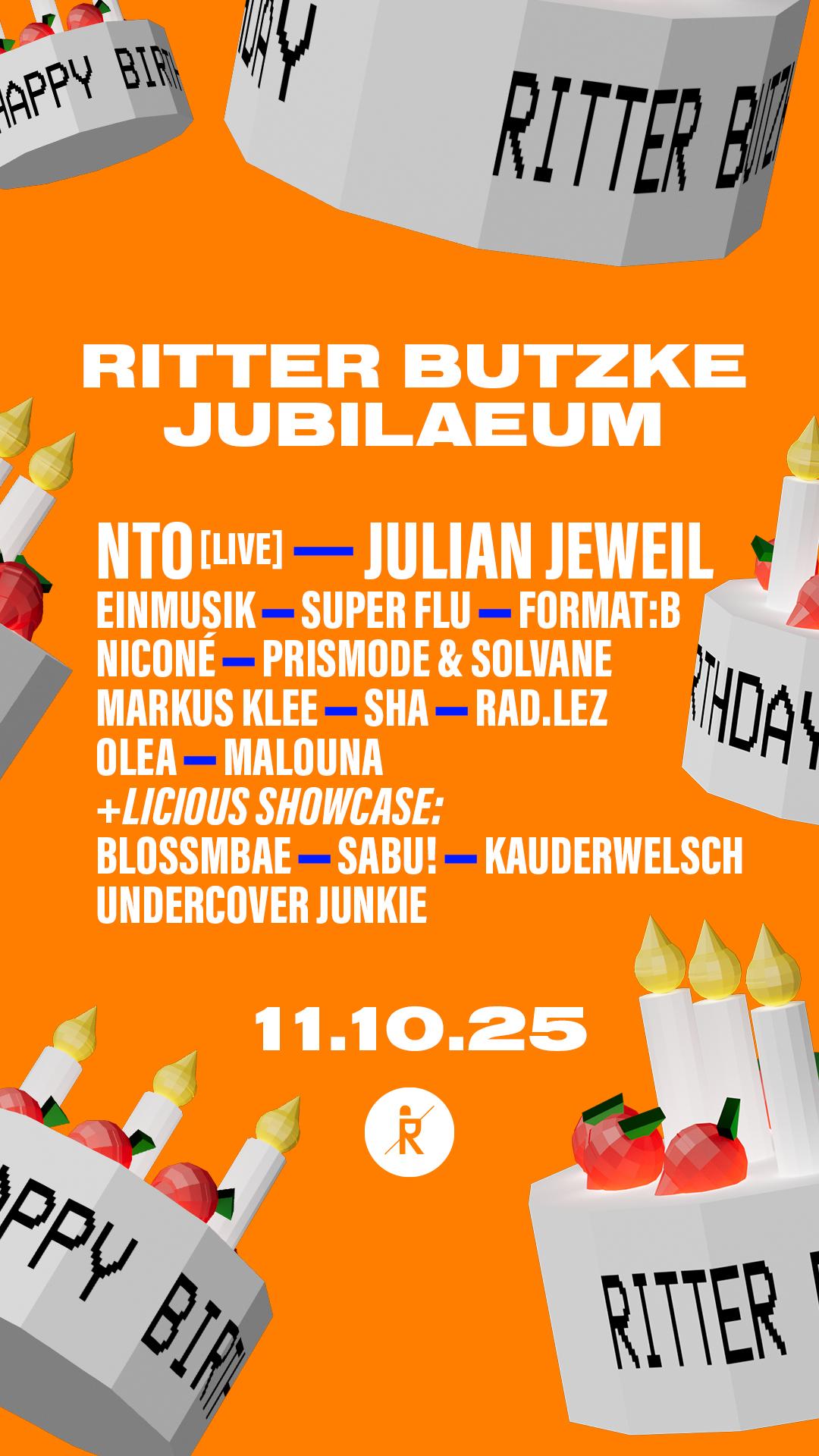 Ritter Butzke Jubiläum w/ NTO, Julian Jeweil, Einmusik & more
