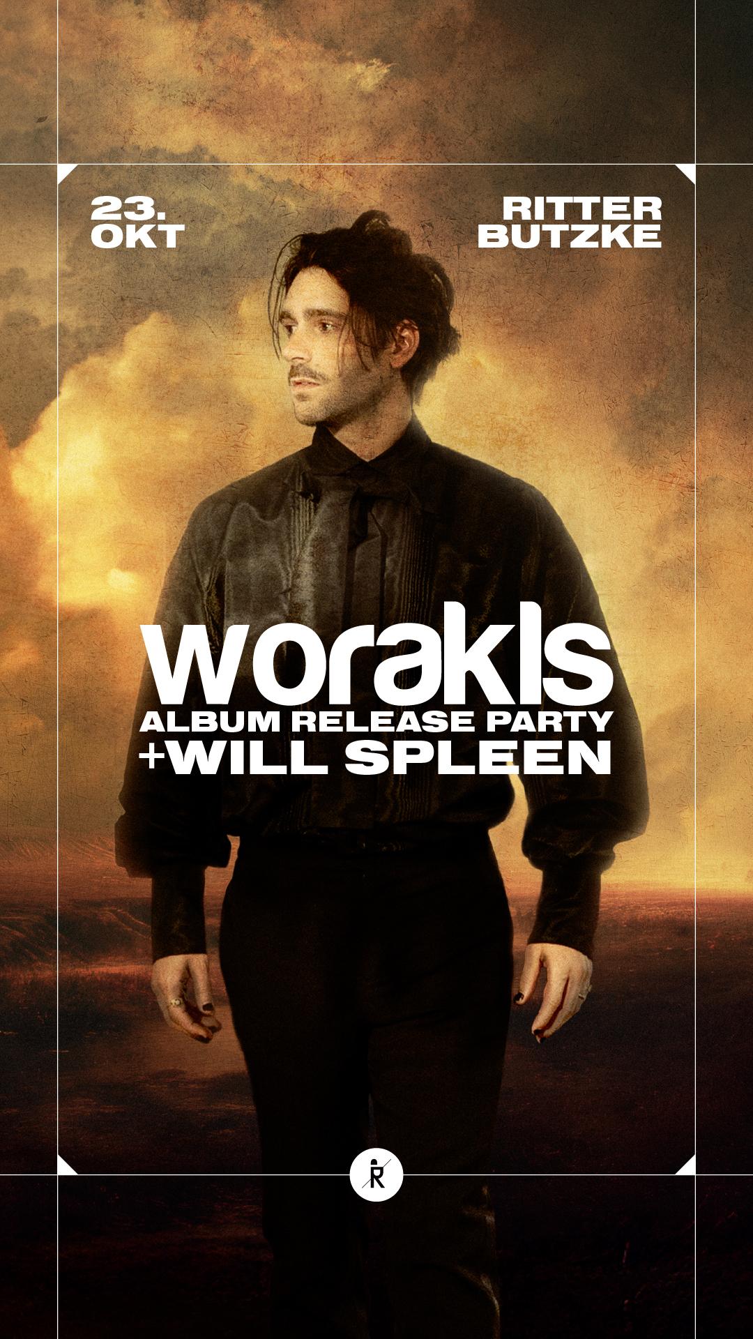 WORAKLS ALBUM RELEASE PARTY (limited 300 Tickets)