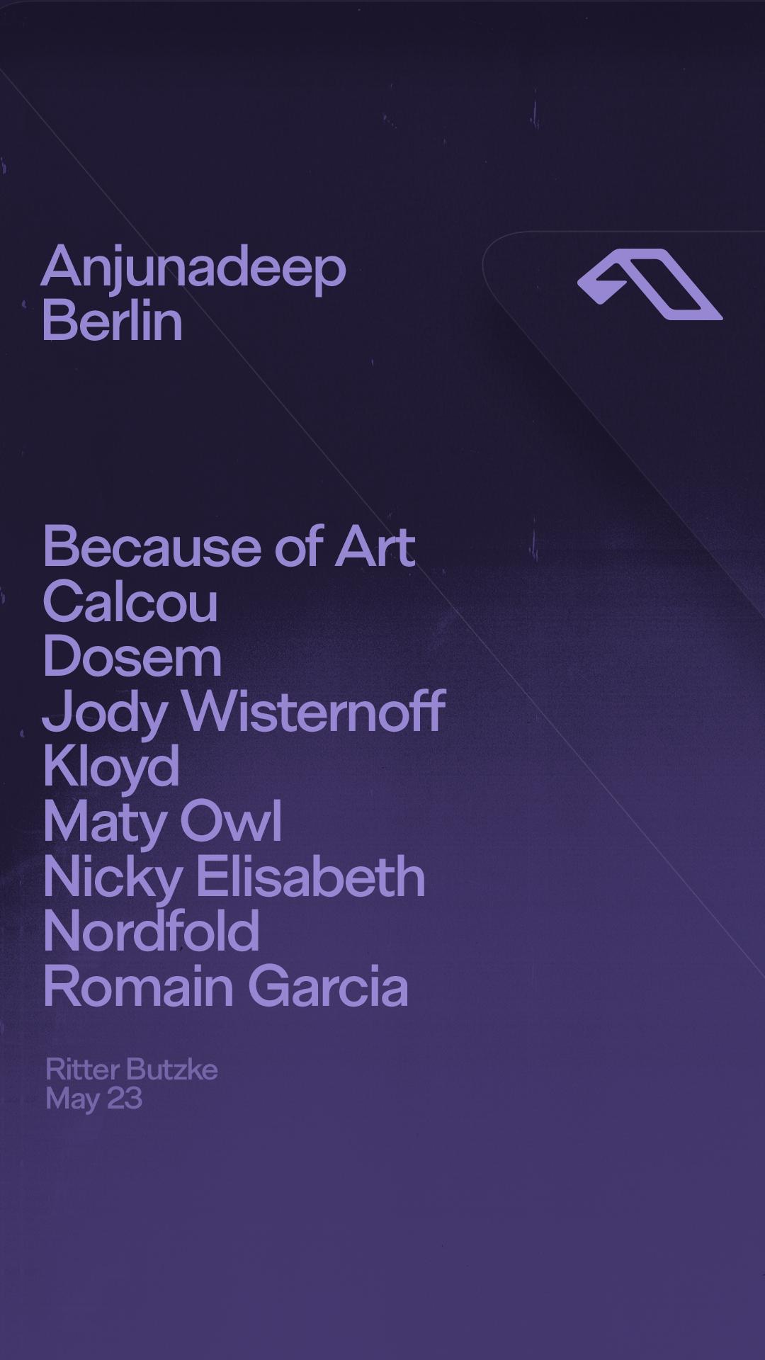 Anjunadeep Berlin (Daytime Open Air & Club Festival)