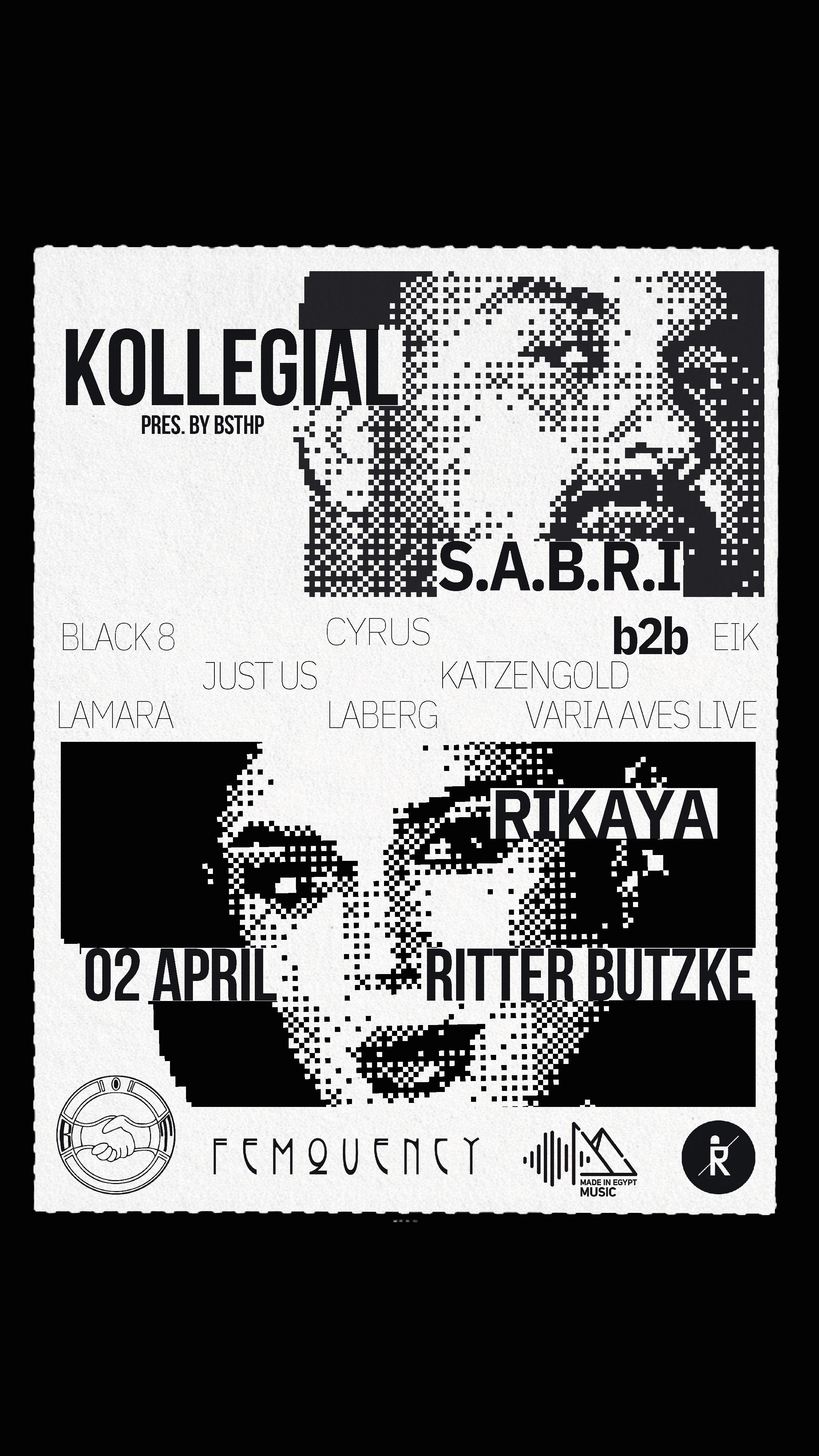 KOLLEGIAL pres. by BSTHP - w/ S.A.B.R.I, RIKAYA, Femquency and many more